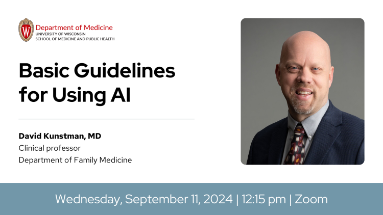 2024 - 2025 DOM Clinical Faculty Development Series | Basic Guidelines for Using AI