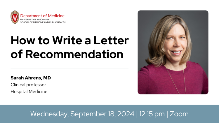 2024 - 2025 DOM Clinical Faculty Development Series | How To Write A Letter Of Recommendation