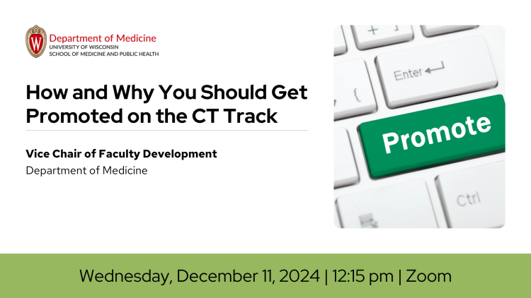 Clinical Faculty Development Series | How and Why You Should Get Promoted on the CT Track