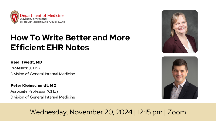 Clinical Faculty Development Series | How To Write Better and More Efficient EHR Notes