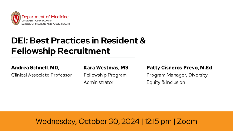 Clinical Faculty Development Series | DEI: Best Practices in Resident & Fellowship Recruitment